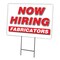 Signmission Now Hiring Fabricators Yard Sign & Stake outdoor plastic coroplast window, C-1824 FABRICATORS C-1824 FABRICATORS - alternate 1